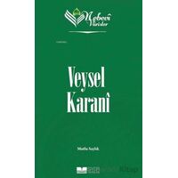 Veysel Karani - Nebevi Varisler 2 - Mutlu Saylık - Siyer Yayınları