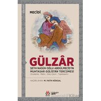 Gülzar - Şeyh Nasuh Oğlu Abdülmecid’in Muhtasar Gülistan Tercümesi - Mecidi - DBY Yayınları