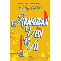 Aramızdaki Yedi Yıl - Ashley Poston - Yabancı Yayınları