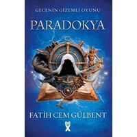 Gecenin Gizemli Oyunu 1: Paradokya - Fatih Cem Gülbent - Dex Yayınevi