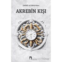 Akrebin Kışı - Emine Altınkaynak - Dergah Yayınları