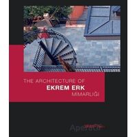 Ekrem Erk Mimarlığı / The Architecture of Ekrem Erk - Ebru Kaya - YEM Yayın