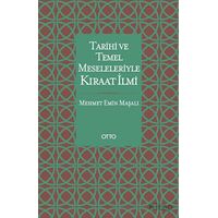 Tarihi ve Temel Meseleleriyle Kıraat İlmi - Mehmet Emin Maşalı - Otto Yayınları