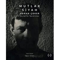 Mutlak Siyah - Oğuz Erten - Islık Yayınları