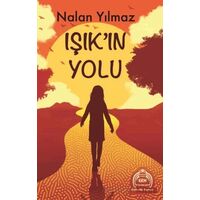 Işık’ın Yolu - Nalan Yılmaz - Kekeme Yayınları