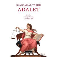 Kavramlar Tarihi Adalet - Armağan Öztürk - Doğu Batı Yayınları