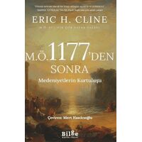 M.Ö.1177den Sonra-Medeniyetlerin Kurtuluşu - Eric H. Cline - Bilge Kültür Sanat