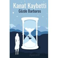 Kanat Kaybetti - Gözde Barbaros - Cinius Yayınları