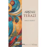 Arızalı Terazi - Hale Gezici - Değişim Yayınları