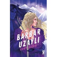 Buz Gezegeni Barbarları 2: Barbar Uzaylı - Ruby Dixon - Dex Yayınevi