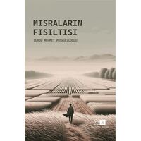 Mısraların Fısıltısı - Durdu Mehmet Püsküllüoğlu - Mirhan Kitap