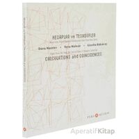 Hesaplar ve Tesadüfler - Kolektif - Pera Müzesi Yayınları