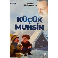Küçük Muhsin - Şebnem Güler Karacan - Morena Yayınevi