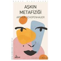 Aşkın Metafiziği - Arthur Schopenhauer - Girdap Kitap