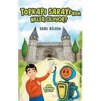 Topkapı Sarayı’nda Neler Oluyor - Sare Bilgen - Mevsimler Kitap