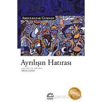 Ayrılışın Hatırası - Abdulrazak Gurnah - İletişim Yayınevi