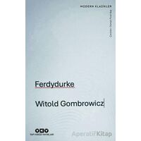 Ferdydurke - Witold Gombrowicz - Yapı Kredi Yayınları