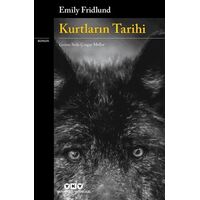 Kurtların Tarihi - Emily Fridlund - Yapı Kredi Yayınları
