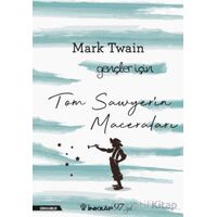 Tom Sawyerin Maceraları - Gençler İçin - Mark Twain - İnkılap Kitabevi