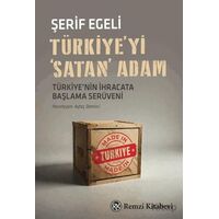 Türkiyeyi Satan Adam - Şerif Egeli - Remzi Kitabevi