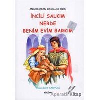 Anadolu’dan Masallar Dizisi - İncili Salkım Nerde Benim Evim Barkım - Hasan Latif Sarıyüce - Biryay