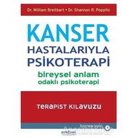 Kanser Hastalarıyla Psikoterapi - Shannon R. Poppito - Psikonet Yayınları