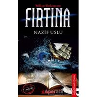 Fırtına - Nazif Uslu - Dramatik Yayınları