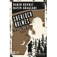 Bakır Renkli Kayın Ağaçları - Sherlock Holmes - Sir Arthur Conan Doyle - Parola Yayınları