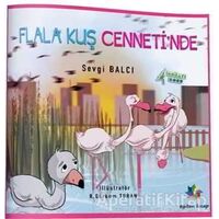 Flala Kuş Cennetinde - Kolektif - Eğiten Kitap