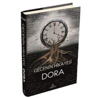 Gecenin Hikayesi Dora - N. G. Kabal - Ephesus Yayınları