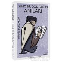 Genç Bir Doktorun Anıları - Mihail Afansyeviç Bulgakov - İndigo Kitap