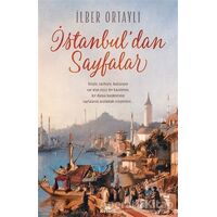İstanbuldan Sayfalar - İlber Ortaylı - Kronik Kitap