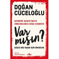 Var Mısın? - Doğan Cüceloğlu - Kronik Kitap