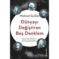 Dünyayı Değiştiren Beş Denklem - Michael Guillen - Nemesis Kitap
