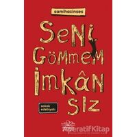 Seni Gömmem İmkansız - Samihazinses - Nemesis Kitap