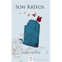 Son Krifos - Turgay Bostan - Post Yayınevi