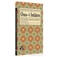 Üss-i İslam - Şehbenderzade Filibeli Ahmed Hilmi - Büyüyen Ay Yayınları