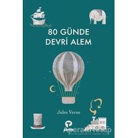 80 Günde Devri Alem - Jules Verne - Turkuvaz Çocuk