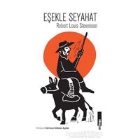 Eşekle Seyahat - Robert Louis Stevenson - Alakarga Sanat Yayınları