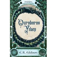 Ouroboros Yılanı - E. R. Eddison - İthaki Yayınları