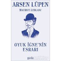 Oyuk İğne’nin Esrarı - Arsen Lüpen - Maurice Leblanc - Puslu Yayıncılık