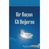 Bir Koçun Eli Değerse - Gülsün Gürsel - Salon Yayınları