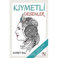 Kıymetli Desenler - Kıymet Bali - Az Kitap