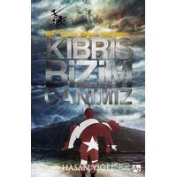 Kıbrıs Bizim Canımız - Hasan Yiğit - Az Kitap