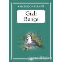 Gizli Bahçe (Ekonomik Boy) - F. Hodgson Burnett - Arkadaş Yayınları
