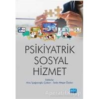 Psikiyatrik Sosyal Hizmet - Okan Cem Çırakoğlu - Nobel Akademik Yayıncılık