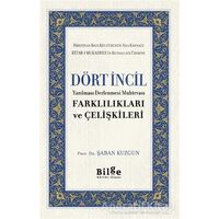 Dört İncil - Şaban Kuzgun - Bilge Kültür Sanat
