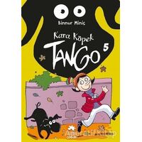 Kara Köpek Tango - 5 - Binnur Miniç - Eksik Parça Yayınları