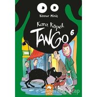 Kara Köpek Tango - 6 - Binnur Miniç - Eksik Parça Yayınları
