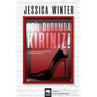 Acil Durumda Kırınız! - Jessica Winter - Eksik Parça Yayınları